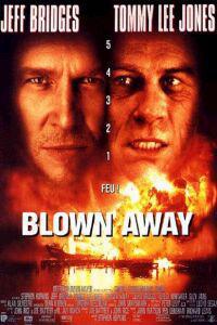 Plakát k filmu Blown Away (1994).