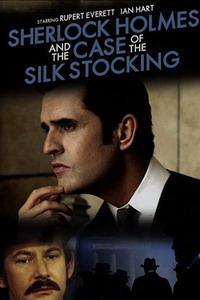 Poster for Sherlock Holmes and the Case of the Silk Stocking (2004).