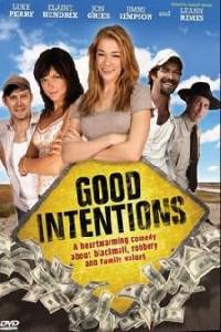 Обложка за Good Intentions (2010).