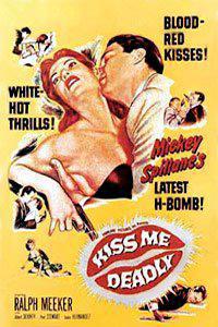 Plakát k filmu Kiss Me Deadly (1955).