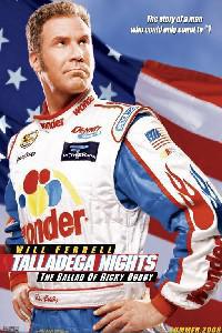 Plakat filma Talladega Nights: The Ballad of Ricky Bobby (2006).