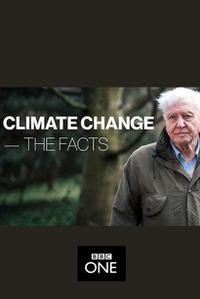 Poster for Climate Change: The Facts (2019).
