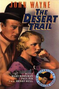 Poster for The Desert Trail (1935).