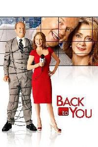 Plakát k filmu Back to You (2007).