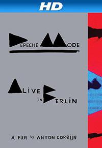 Poster for Depeche Mode: Alive in Berlin (2014).