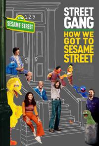 Plakát k filmu Street Gang: How We Got to Sesame Street (2021).