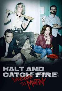 Plakát k filmu Halt and Catch Fire (2014).