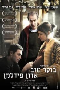 Poster for Boker tov adon Fidelman (2011).