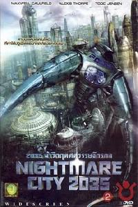 Plakat Nightmare City 2035 (2007).