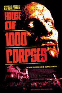 Cartaz para House of 1000 Corpses (2003).