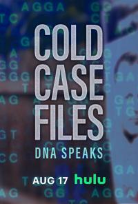 Plakát k filmu Cold Case Files: DNA Speaks (2023).
