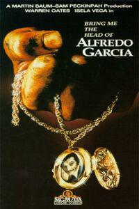 Plakát k filmu Bring Me the Head of Alfredo Garcia (1974).
