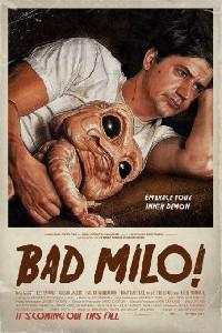 Plakat filma Bad Milo! (2013).