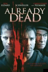 Poster for Already Dead (2007).