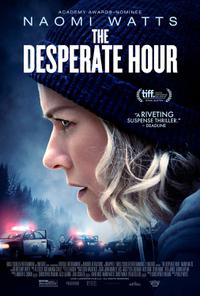 Poster for The Desperate Hour (2021).