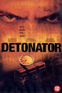Poster for Detonator (2003).
