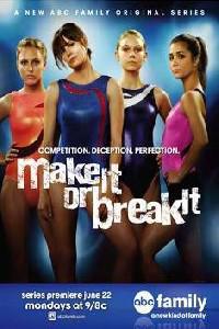 Plakát k filmu Make It or Break It (2009).