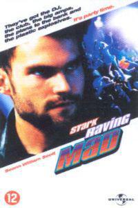 Plakat filma Stark Raving Mad (2002).