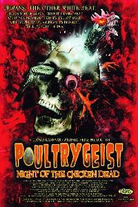Poster for Poultrygeist: Night of the Chicken Dead (2006).