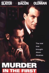 Poster for Murder in the First (1995).