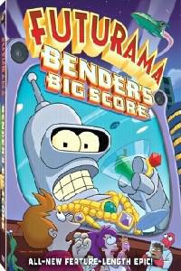 Poster for Futurama: Bender's Big Score! (2007).