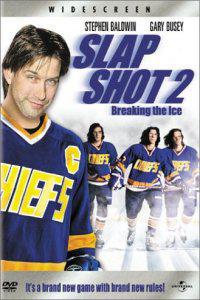 Plakát k filmu Slap Shot 2: Breaking the Ice (2002).