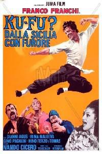 Plakat filma Ku Fu? Dalla Sicilia con furore (1973).