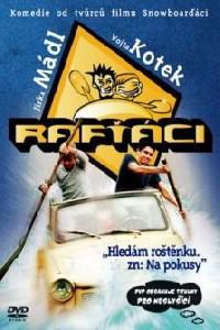 Plakát k filmu Raftáci (2006).