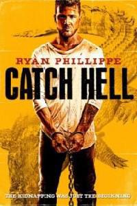 Plakat Catch Hell (2014).