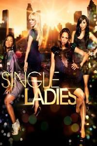 Cartaz para Single Ladies (2011).