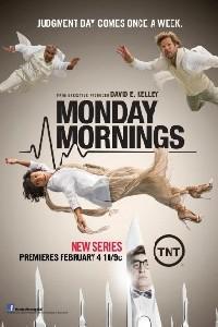 Plakát k filmu Monday Mornings (2013).
