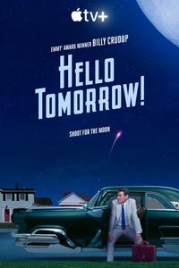 Poster for Hello Tomorrow! (2023).