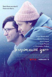 Plakát k filmu Irreplaceable You (2018).