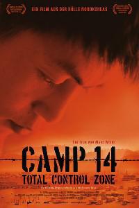Poster for Camp 14: Total Control Zone (2012).