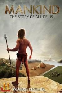 Омот за Mankind the Story of All of Us (2012).