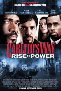 Carlito's Way: Rise to Power (2005) Cover.