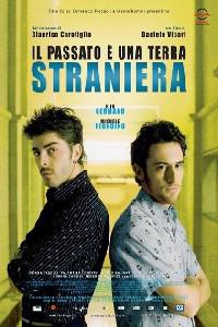Poster for Il passato è una terra straniera (2008).