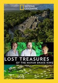 Poster for Lost Treasures of the Maya Snake Kings (2018).