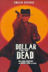 Plakát k filmu Dollar for the Dead (1998).