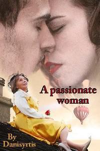 Обложка за A Passionate Woman (2010).