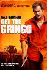 Get the Gringo (2012) Cover.