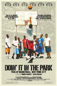 Poster for Doin' It in the Park: Pick-Up Basketball, NYC (2012).
