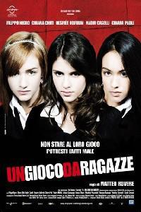Poster for Un gioco da ragazze (2008).