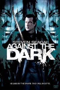 Poster for Against the Dark (2009).