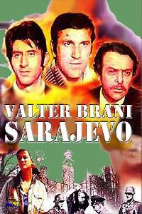 Plakat filma Valter brani Sarajevo (1972).