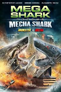 Plakát k filmu Mega Shark vs. Mecha Shark (2014).