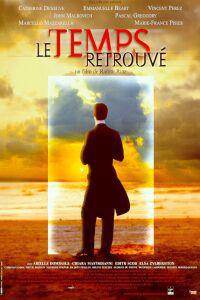 Le temps retrouvé, d'après l'oeuvre de Marcel Proust (1999) Cover.