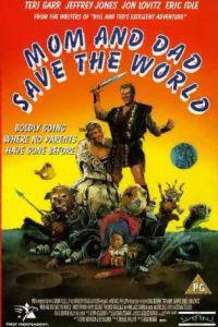 Poster for Mom and Dad Save the World (1992).