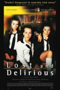 Обложка за Lost and Delirious (2001).