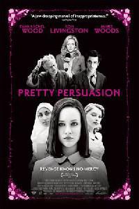 Poster for Pretty Persuasion (2005).